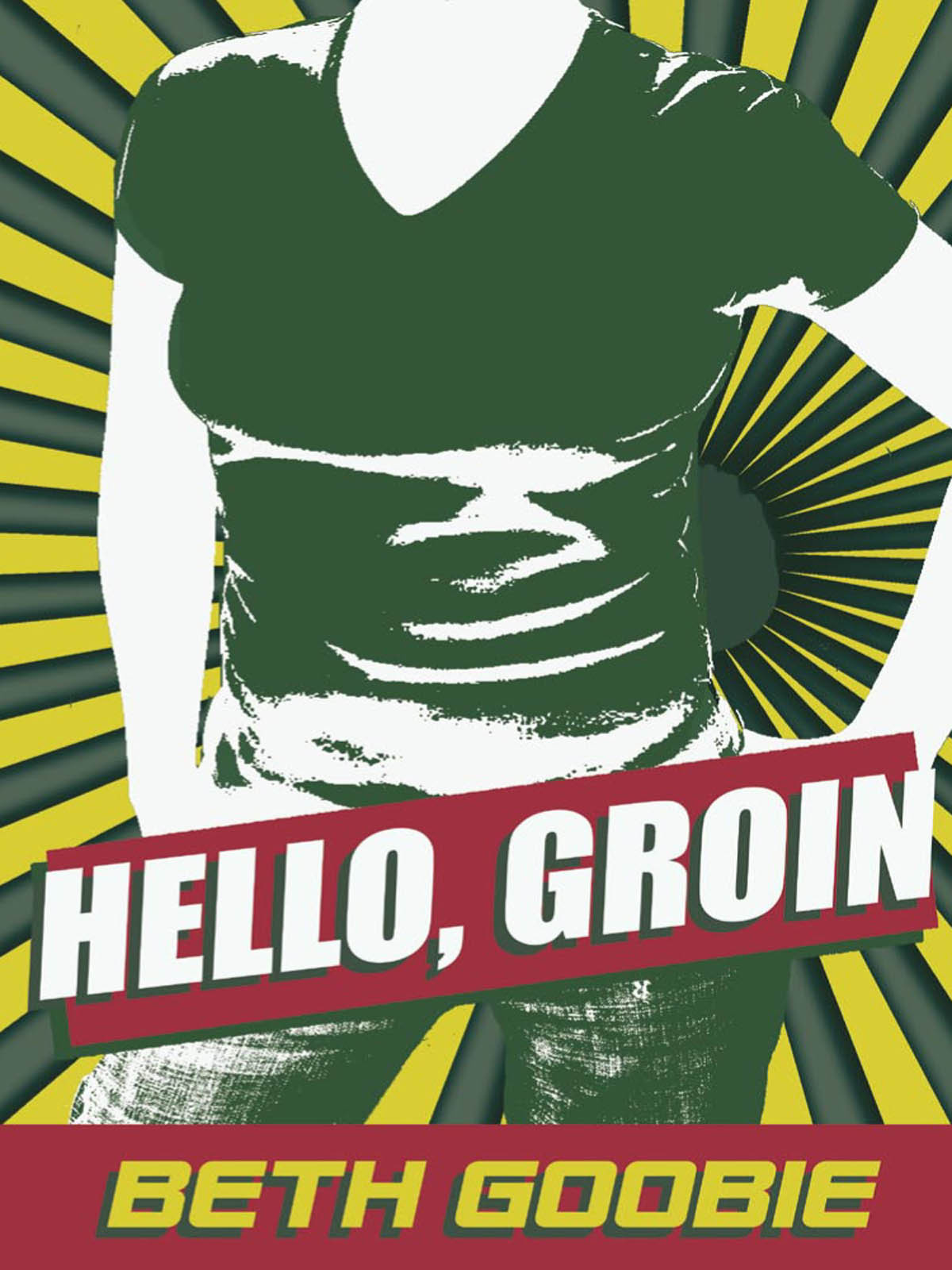 Hello Groin Beth Goobie