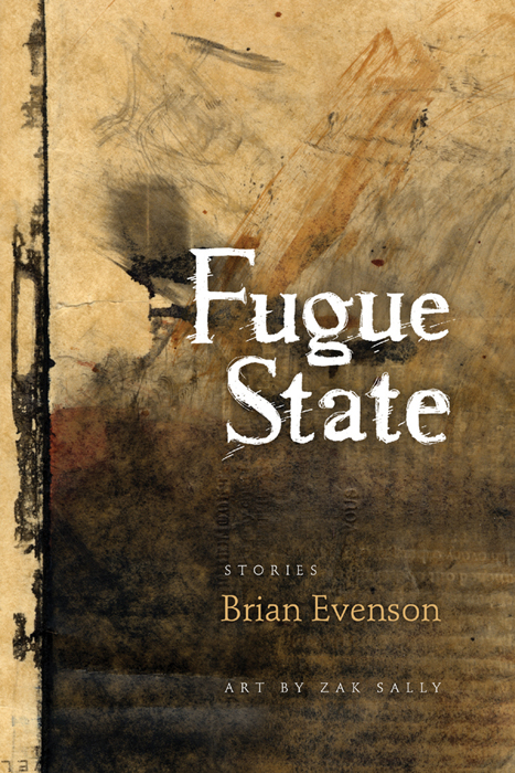 Fugue State Brian Evenson
