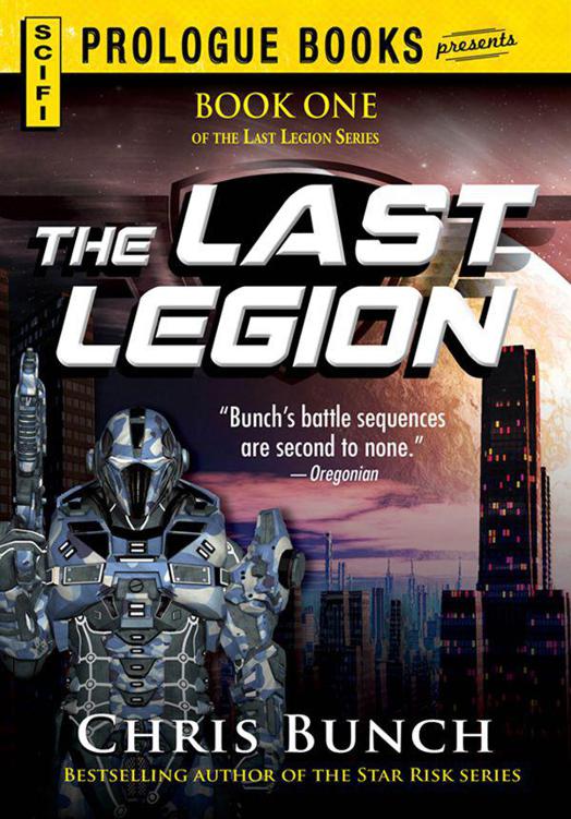 The Last Legion Book One Of The Last Legion Series Chris Bunch