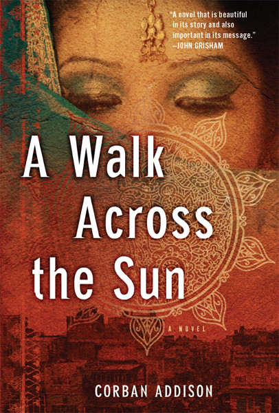 A Walk Across The Sun Corban Addison
