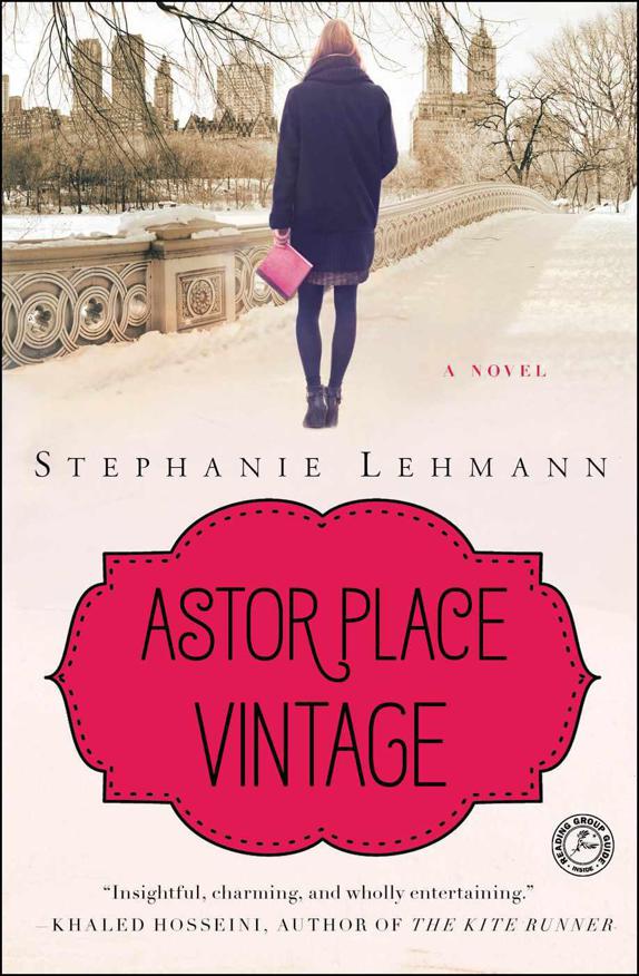 Astor Place Vintage A Novel Stephanie Lehmann