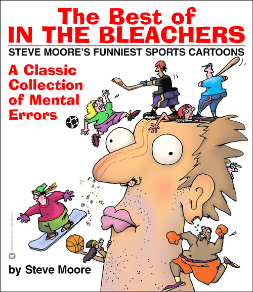 The Best Of In The Bleachers Steve Moore