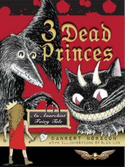 3 Dead Princes An Anarchist Fairy Tale Danbert Nobacon