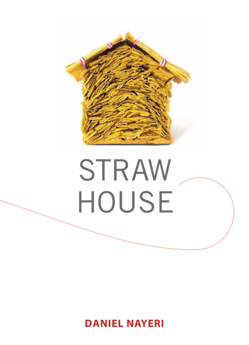 Straw House Daniel Nayeri