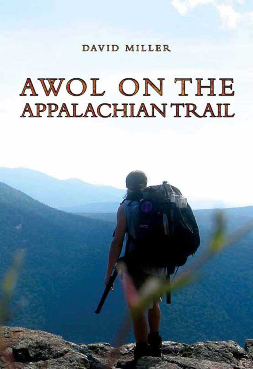 Awol On The Appalachian Trail David Miller
