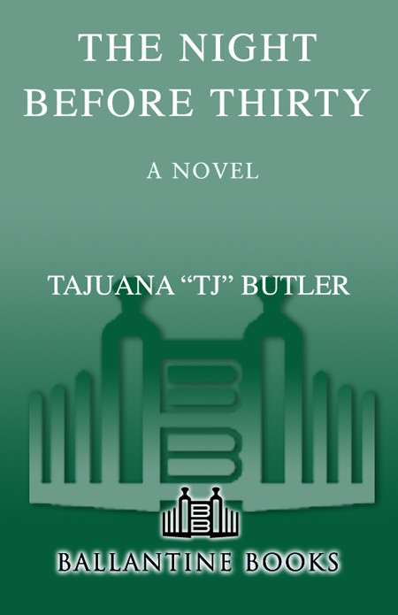 The Night Before Thirty Tajuana Butler