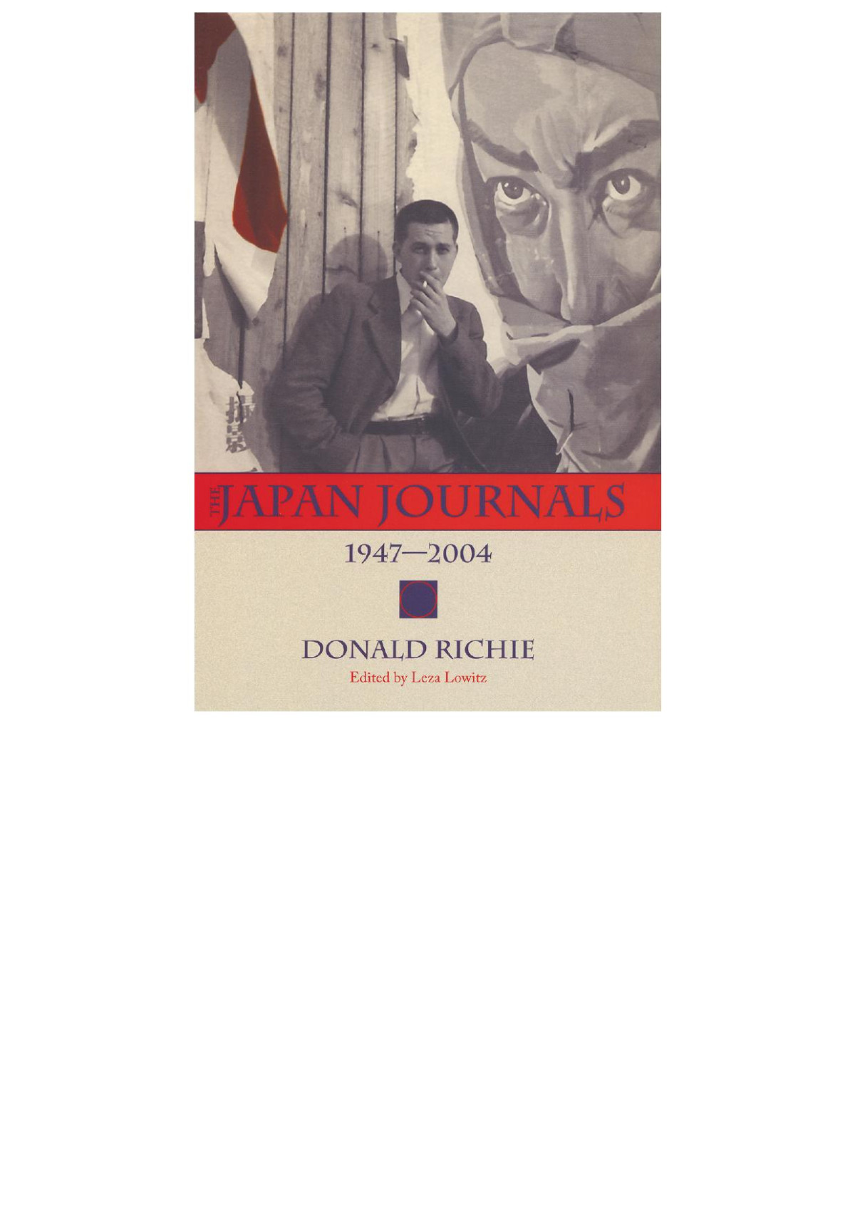 The Japan Journals 19472004 Donald Richie