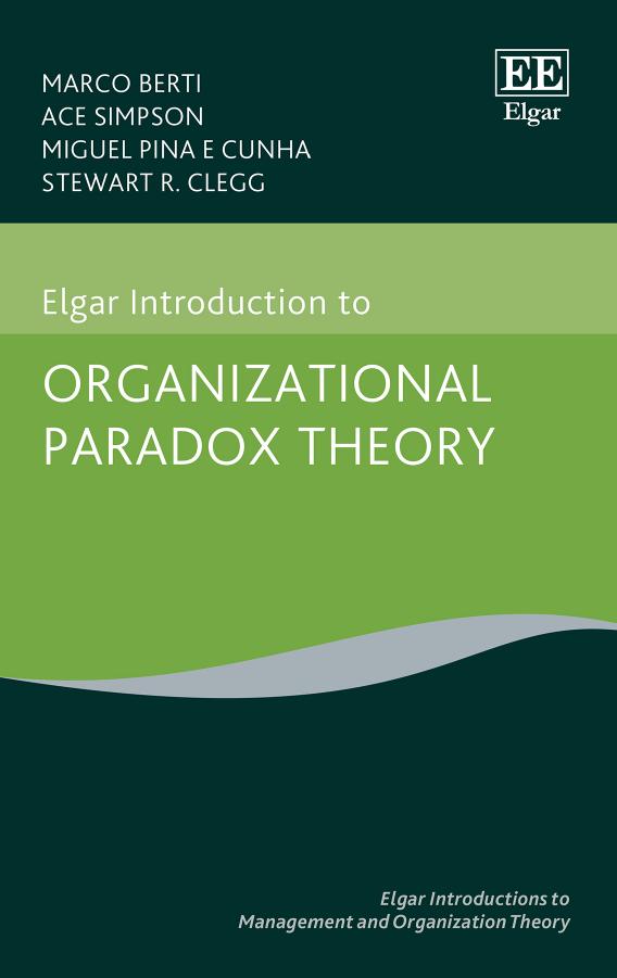 Elgar Introduction To Organizational Paradox Theory Marco Berti