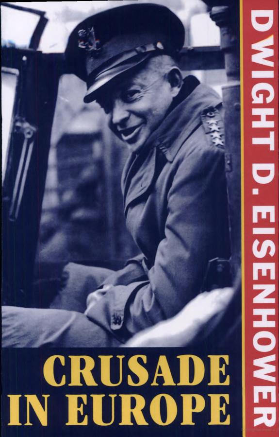 Crusade In Europe Dwight D Eisenhower