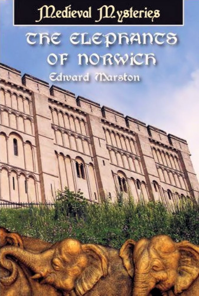The Elephants Of Norwich Edward Marston
