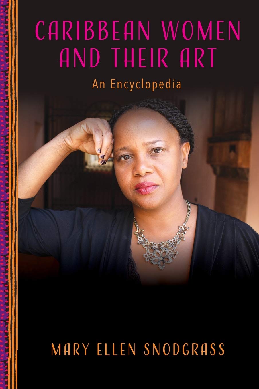 Caribbean Women And Their Art An Encyclopedia Ebook Mary Ellen Snodgrass