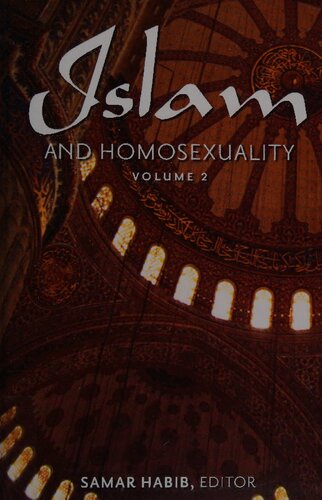 Islam And Homosexuality Volume 2 Samar Habib Editor
