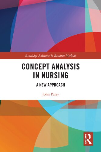 Concept Analysis In Nursing 1st Edition John Paley