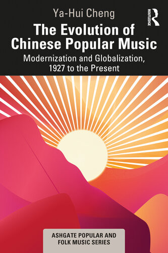The Evolution Of Chinese Popular Music Yahui Cheng