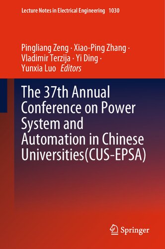 The 37th Annual Conference On Power System And Automation In Chinese Universities Cusepsa Pingliang Zeng