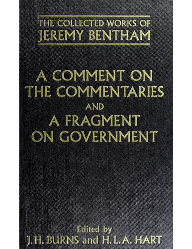 A Comment On The Commentaries And A Fragment On Government Jeremy Bentham