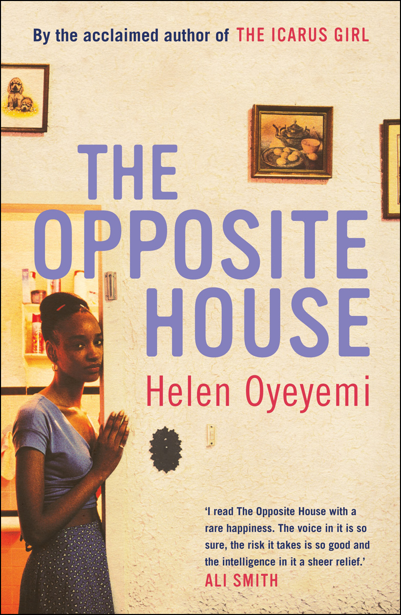 The Opposite House Helen Oyeyemi