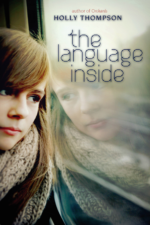 The Language Inside Holly Thompson