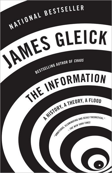 The Information A History A Theory A Flood James Gleick