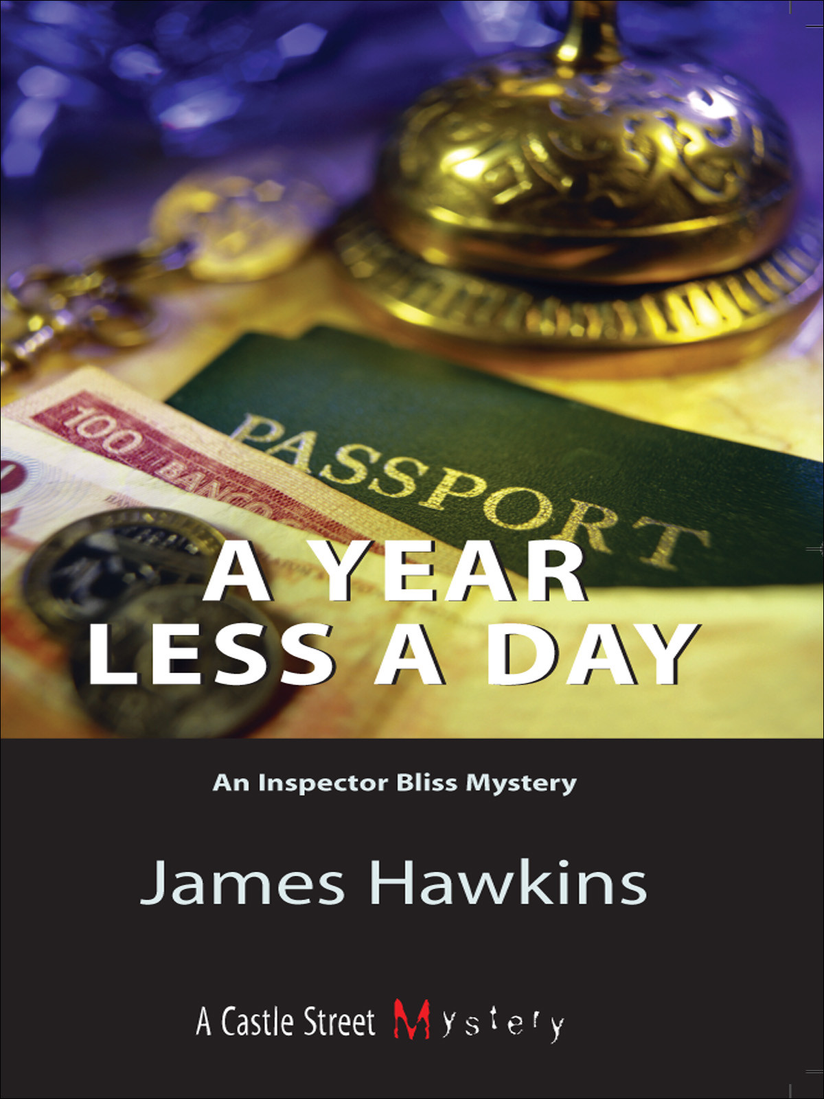 A Year Less A Day James Hawkins