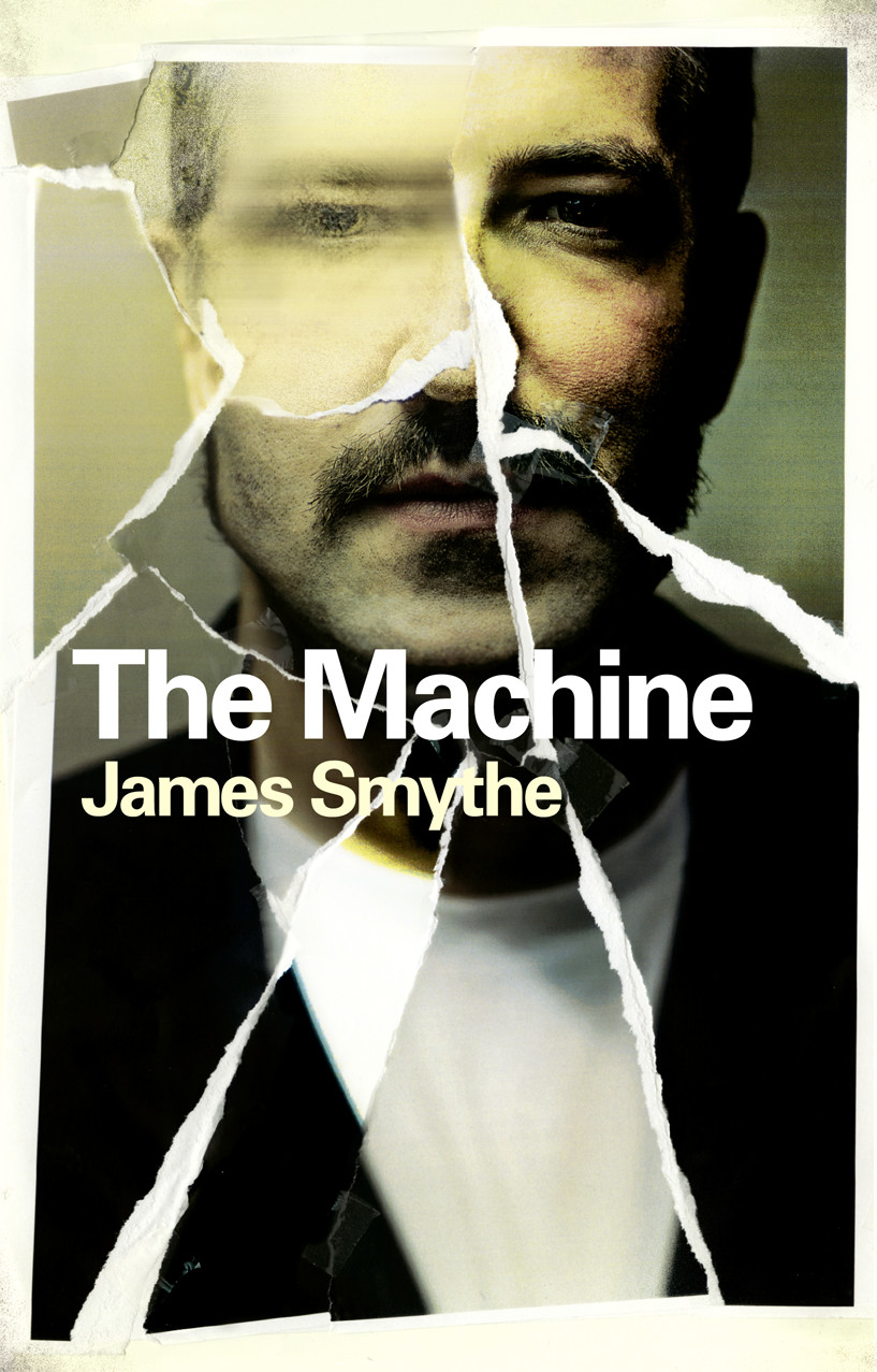 The Machine 1st Edition James Smythe