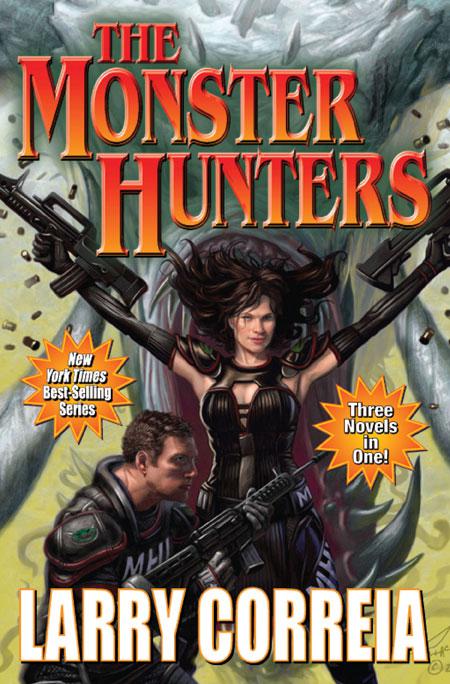 The Monster Hunters Larry Correia