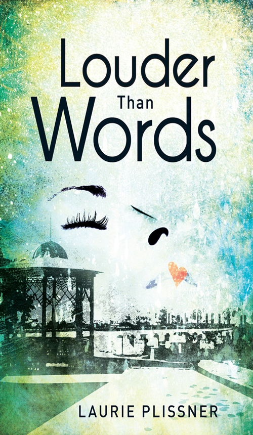 Louder Than Words Laurie Plissner