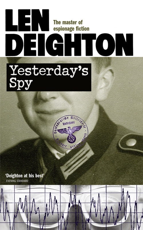 Yesterdays Spy Len Deighton