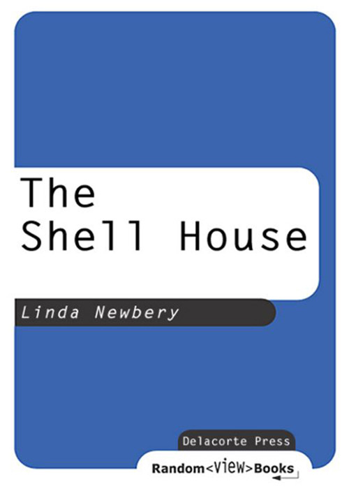 The Shell House Linda Newbery