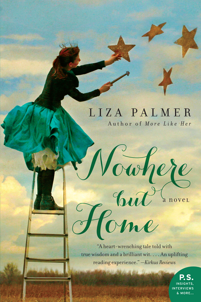 Nowhere But Home Liza Palmer