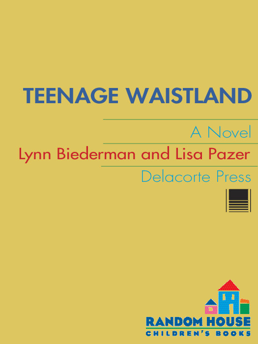 Teenage Waistland Lynn Biederman