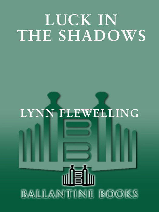 Luck In The Shadows Lynn Flewelling