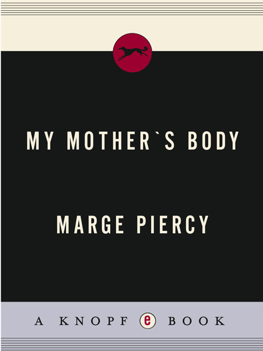 My Mothers Body Marge Piercy