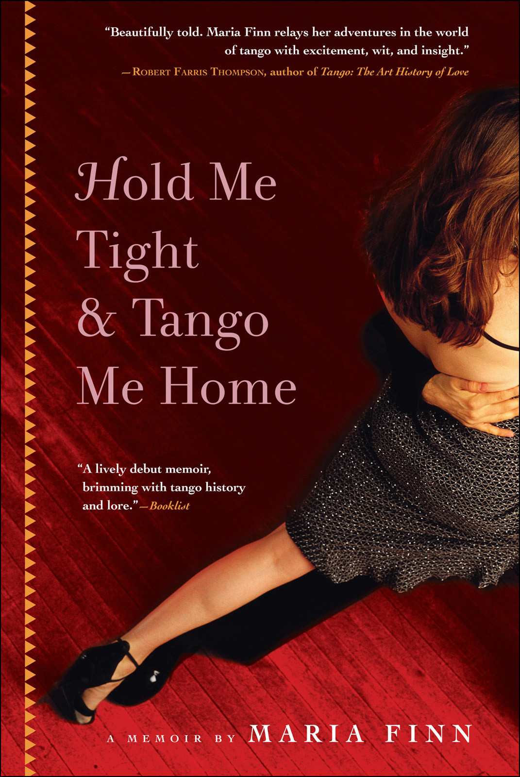Hold Me Tight And Tango Me Home Maria Finn
