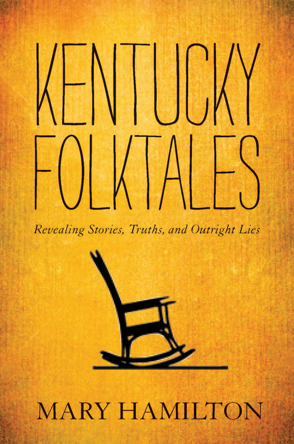 Kentucky Folktales Mary Hamilton