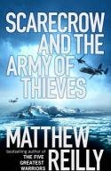 Scarecrow And The Army Of Thieves Matthew Reilly