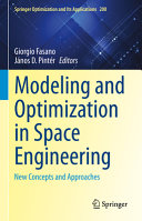 Modeling And Optimization In Space Engineering New Concepts And Approaches Giorgio Fasano
