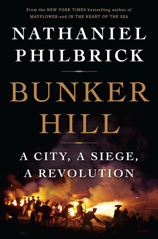 Bunker Hill A City A Siege A Revolution Nathaniel Philbrick