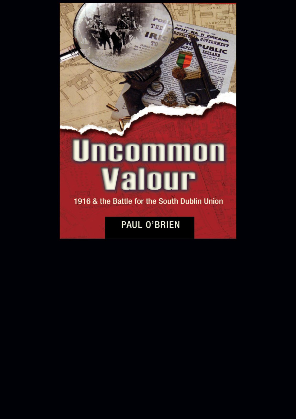 Uncommon Valour Paul Obrien