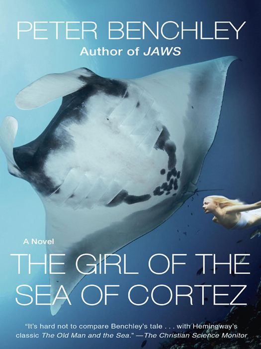 The Girl Of The Sea Of Cortez A Novel Benchley Peter