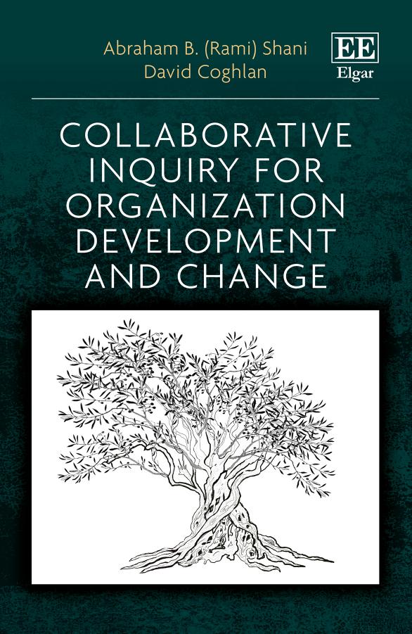 Collaborative Inquiry For Organization Development And Change Abraham B Shani