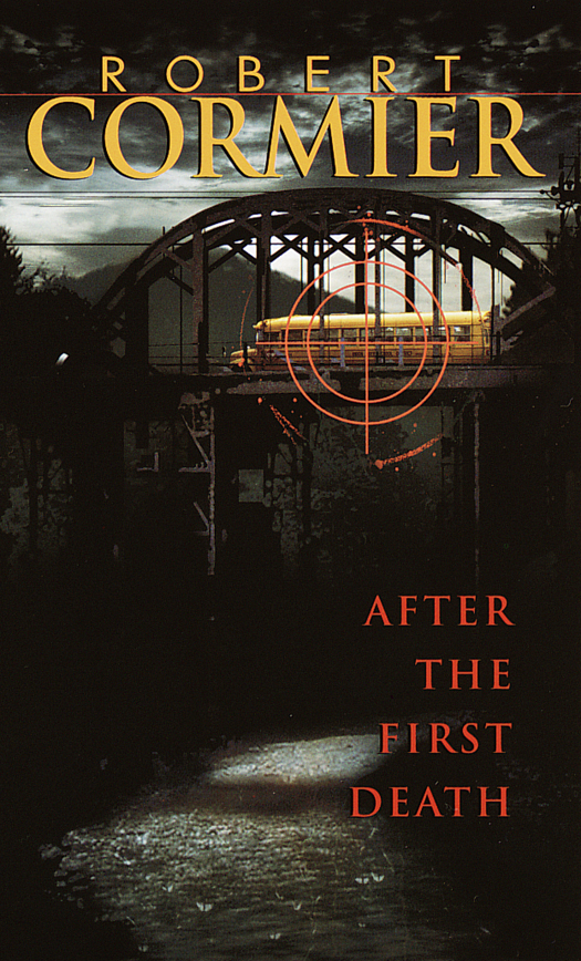 After The First Death Robert Cormier