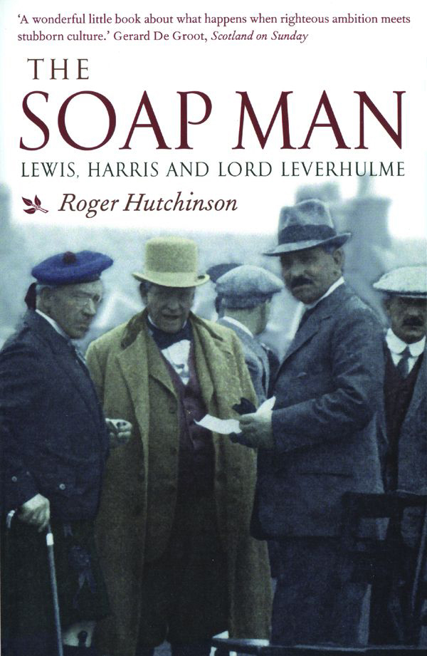 The Soap Man Roger Hutchinson
