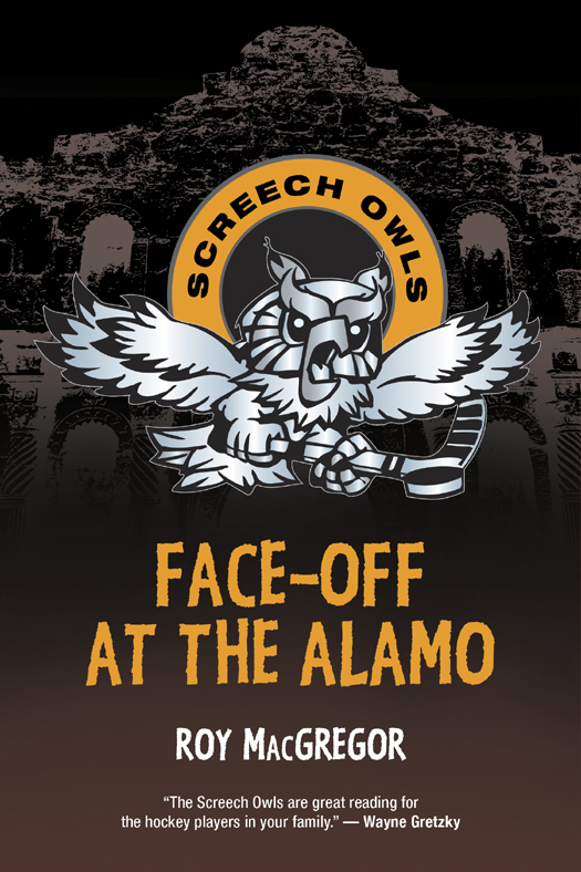 Faceoff At The Alamo Roy Macgregor