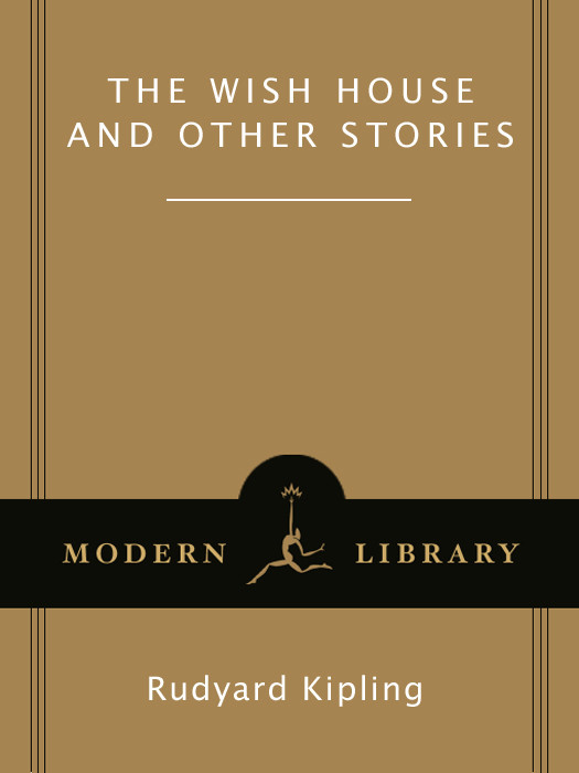 The Wish House And Other Stories Rudyard Kipling