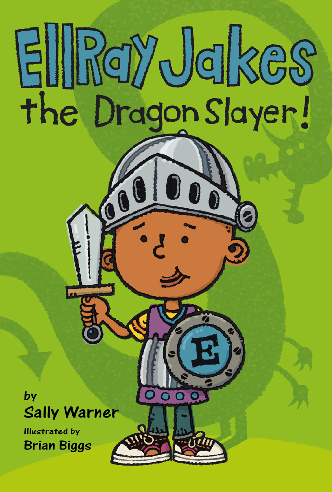 Ellray Jakes The Dragon Slayer Sally Warner
