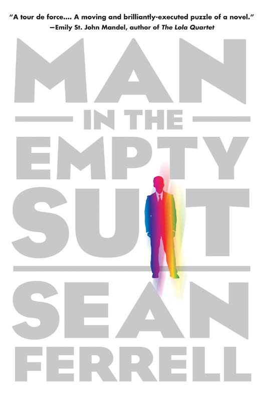 Man In The Empty Suit Sean Ferrell