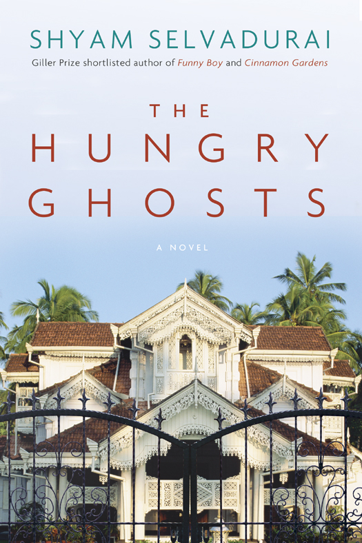The Hungry Ghosts Shyam Selvadurai