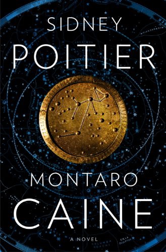 Montaro Caine A Novel Sidney Poitier