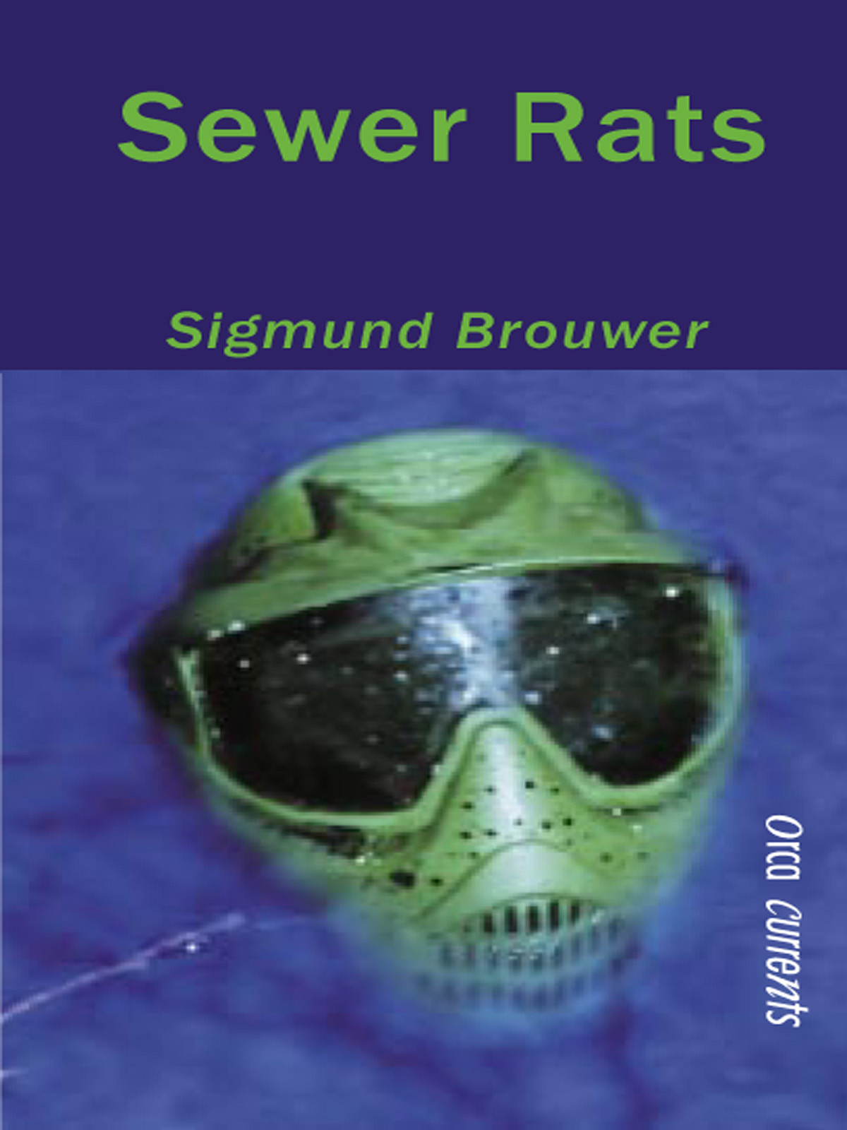 Sewer Rats Sigmund Brouwer
